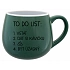 TO DO LIST:  BÝT ÚŽASNÝ - zelený keramický hrníček 300 ml