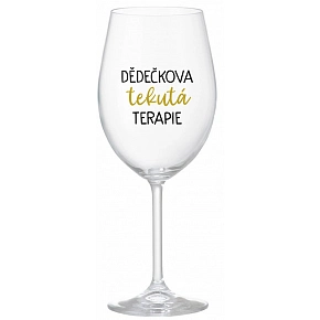 DEDOČKOVA TEKUTÁ TERAPIA - číry pohár na víno 350 ml