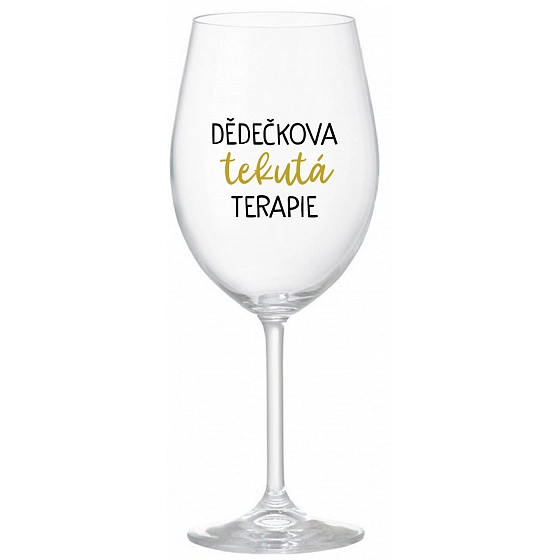 DEDOČKOVA TEKUTÁ TERAPIA - číry pohár na víno 350 ml