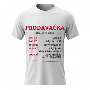 Dámské bavlněné tričko s potiskem - HODINOVÁ SAZBA PRODAVAČKA - bílé