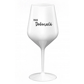 PANI DOKONALÁ - biely nerozbitný pohár na víno 470 ml