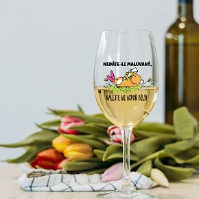 NEDÁTE-LI MALOVANÝ, NALEJTE MI ASPOŇ BÍLÝ! - čirá sklenice na víno 350 ml 