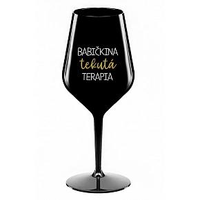 BABIČKINA TEKUTÁ TERAPIA - čierny nerozbitný pohár na víno 470 ml