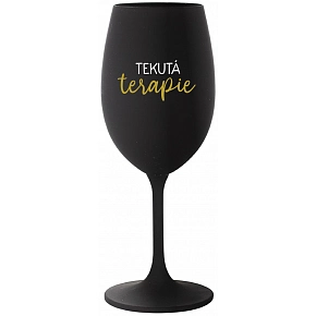 TEKUTÁ TERAPIA - čierna pohár na víno 350 ml