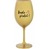BUDE PREDLI! - zlatý pohár na víno 350 ml