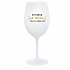 KTO NEPIJE SO MNOU...NECH SA OŽERIE SÁM! - biely pohár na víno 350 ml