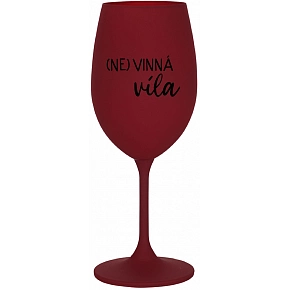(NE)VINNÁ VÍLA - bordovy pohár na víno 350 ml