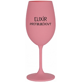 ELIXÍR PROTIBLBEČKOVÝ - ružový pohár na víno 350 ml