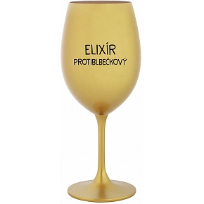 ELIXÍR PROTIBLBEČKOVÝ - zlatý pohár na víno 350 ml