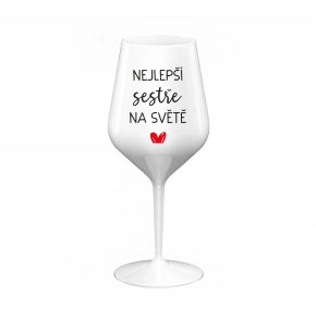 NAJLEPŠIE SESTRY NA SVETE - biely nerozbitný pohár na víno 470 ml