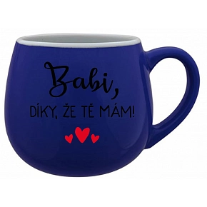 BABI, DÍKY, ŽE TĚ MÁM! - modrý keramický hrníček 300 ml