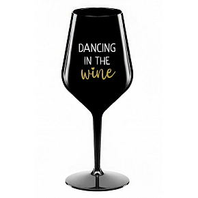 DANCING IN THE WINE - černá nerozbitná sklenice na víno 470 ml