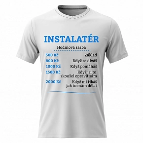 Pánské bavlněné tričko s potiskem - HODINOVÁ SAZBA - INSTALATÉR - bílé