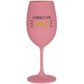 CHRASTÍ MI JAZYK - růžová sklenice na víno 350 ml