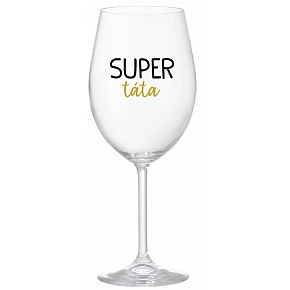 SUPER TÁTA - čirá sklenice na víno 350 ml