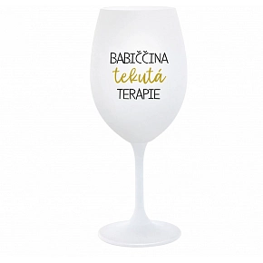 BABIČČINA TEKUTÁ TERAPIA - biely pohár na víno 350 ml