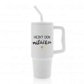 HEZKÝ DEN MILÁČKU - bílý cestovní termohrnek 900 ml