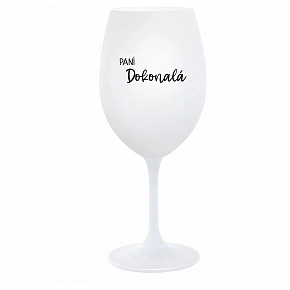 PANÍ DOKONALÁ - bílá sklenice na víno 350 ml PANÍ DOKONALÁ - bílá sklenice na víno 350 ml