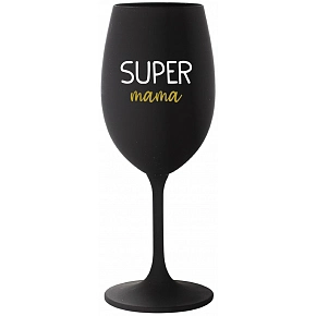SUPER MÁMA - čierny pohár na víno 350 ml