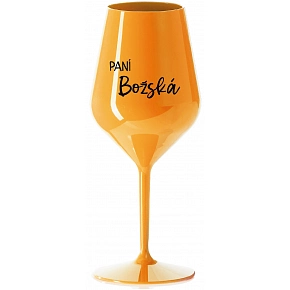PANÍ BOŽSKÁ - oranžová nerozbitná sklenice na víno 470 ml