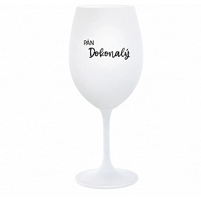 PÁN DOKONALÝ - biely pohár na víno 350 ml