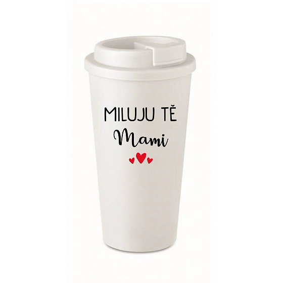 MILUJEM ŤA MAMI - biely termohrnček 475 ml