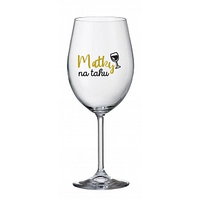 MATKY NA TAHU - čirá sklenice na víno 350 ml