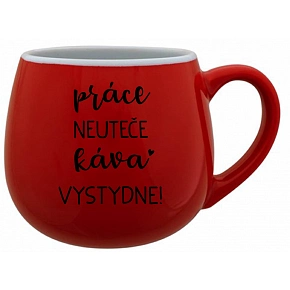 PRÁCA NEUTEČA, KÁVA VYHNUJE! - červený keramický hrnček 300 ml