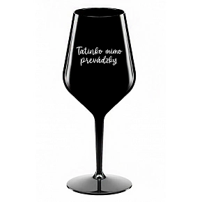 TATINKO MIMO PREVÁDZKY- čierny nerozbitný pohár na víno 470 ml