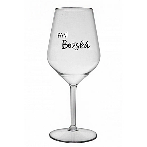 PANI BOŽSKÁ - číry nerozbitný pohár na víno 470 ml