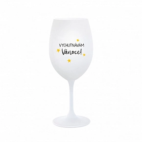 VYCHUTNÁVÁM SI VÁNOCE - bílá sklenice na víno 350 ml VYCHUTNÁVÁM SI VÁNOCE - bílá sklenice na víno 350 ml