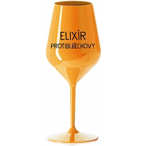 ELIXÍR PROTIBLBEČKOVÝ - oranžová nerozbitná sklenice na víno 470 ml