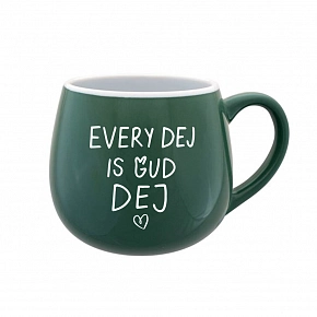 EVERY DEJ IS GUD DEJ - zelený keramický hrníček 300 ml