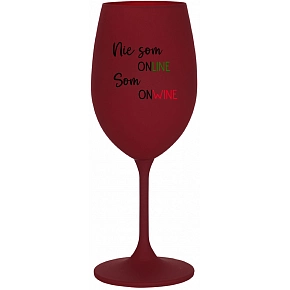 NIE SOM ONLINE SOM ONWINE - bordovy pohár na víno 350 ml