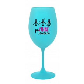 POVINNÉ CVIČENÍ - tyrkysová sklenice na víno 350 ml
