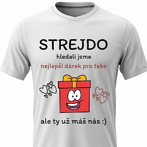 Pánské bavlněné tričko s potiskem - NEJLEPŠÍ DÁREK PRO STREJDU - bílé 