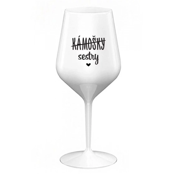 KÁMOŠKY - SESTRY - biely nerozbitný pohár na víno 470 ml