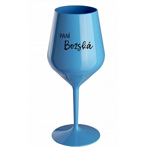 PANÍ BOŽSKÁ - modrá nerozbitná sklenice na víno 470 ml