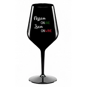 NEJSEM ONLINE JSEM ONWINE - černá nerozbitná sklenice na víno 470 ml