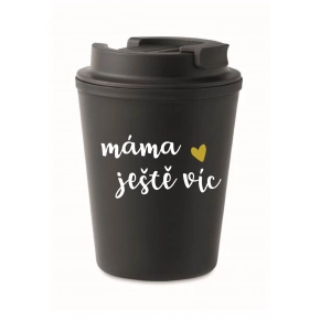 MAMA EŠTE VIAC - čierny termohrnček 300 ml