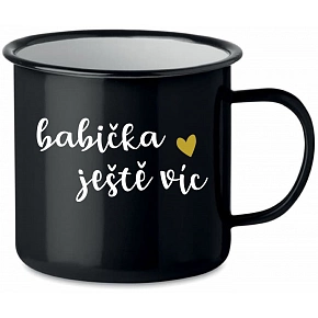 BABIČKA JEŠTĚ VÍC - černý plecháček 350 ml
