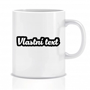 Personalizovaný klasický bílý keramický hrníček 300 ml s vlastním textem s obrysem