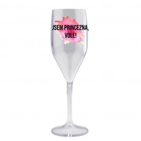 Som princezná, vole! - číra nerozbitná prosecco pohár 150 ml