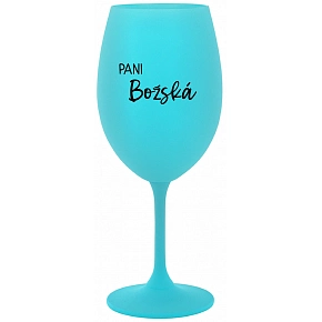 PANI BOŽSKÁ - tyrkysový pohár na víno 350 ml