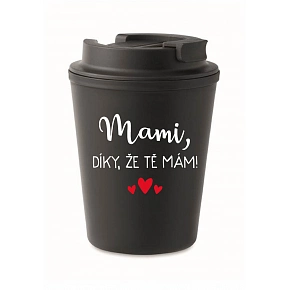 MAMI, VĎAKA, ŽE ŤA MÁM! - čierny termohrnček 300 ml