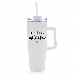 HEZKÝ DEN MILÁČKU - bílý cestovní termohrnek s průhledným víčkem 900 ml