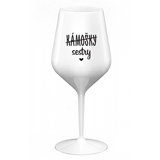 KÁMOŠKY - SESTRY - biely nerozbitný pohár na víno 470 ml