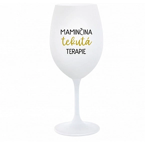 MAMINČINA TEKUTÁ TERAPIE - bílá sklenice na víno 350 ml MAMINČINA TEKUTÁ TERAPIE - bílá sklenice na víno 350 ml