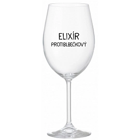 ELIXÍR PROTIBLBEČKOVÝ - priehľadný pohár na víno 350 ml