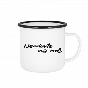 NEMLUVTE NA MĚ - bílý plecháček 350 ml NEMLUVTE NA MĚ - bílý plecháček 350 ml